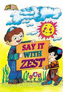 SAY IT WITH ZEST...[Middos Series] (HC)