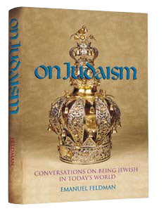 ON JUDAISM [Feldman] [Shaar Press] (H/C)