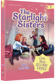 The Starlight Sisters - volume 1 : Ora's Story: Second Fiddle