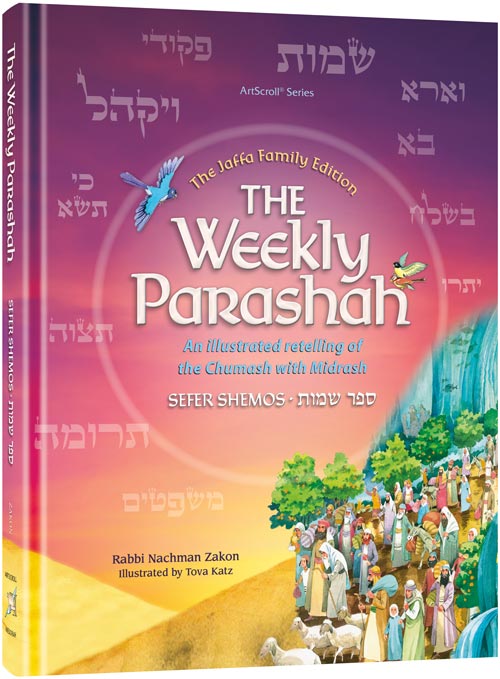 The Weekly Parashah - Sefer Shemos